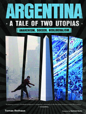 cover image of Argentina, a Tale of Two Utopias